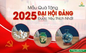 mau qua tang dai hoi dang 2025 duoc yeu thich nhat
