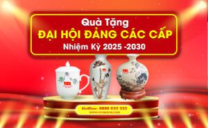 Top 10 Mẫu Quà Tặng Đại Hội Đảng Mới Nhất Tại Tp.HCM - Quà Tặng Đại Hội Đảng Các Cấp Nhiệm Kỳ 2025 -2030