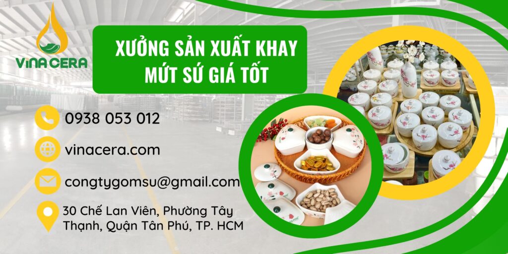 Xưởng Sản Xuất Khay Mứt Sứ Giá Tốt