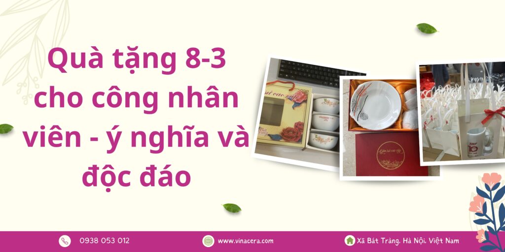 Quà tặng 8-3 cho công nhân viên - ý nghĩa và độc đáo